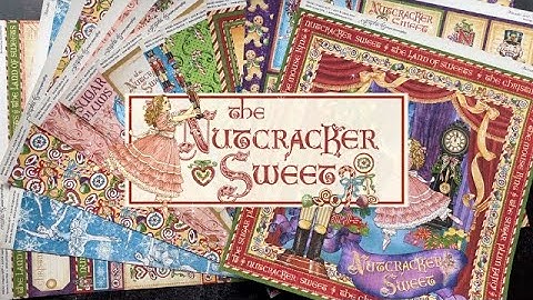 Nutcracker Sweet - Deluxe Collector’s Edition by Graphic 45 Collection Reveal