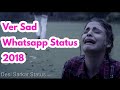 Kaha Tum Chale Gaye  Sad Romantic Song  Whatsapp Status 2018