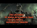 The listeners by walter de la mare in hindi class 11  ahsec alternative english aonetuition