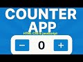 Counter app using HTML CSS and javaScript | Beginner Frontend Project#webdevelopment #javascript