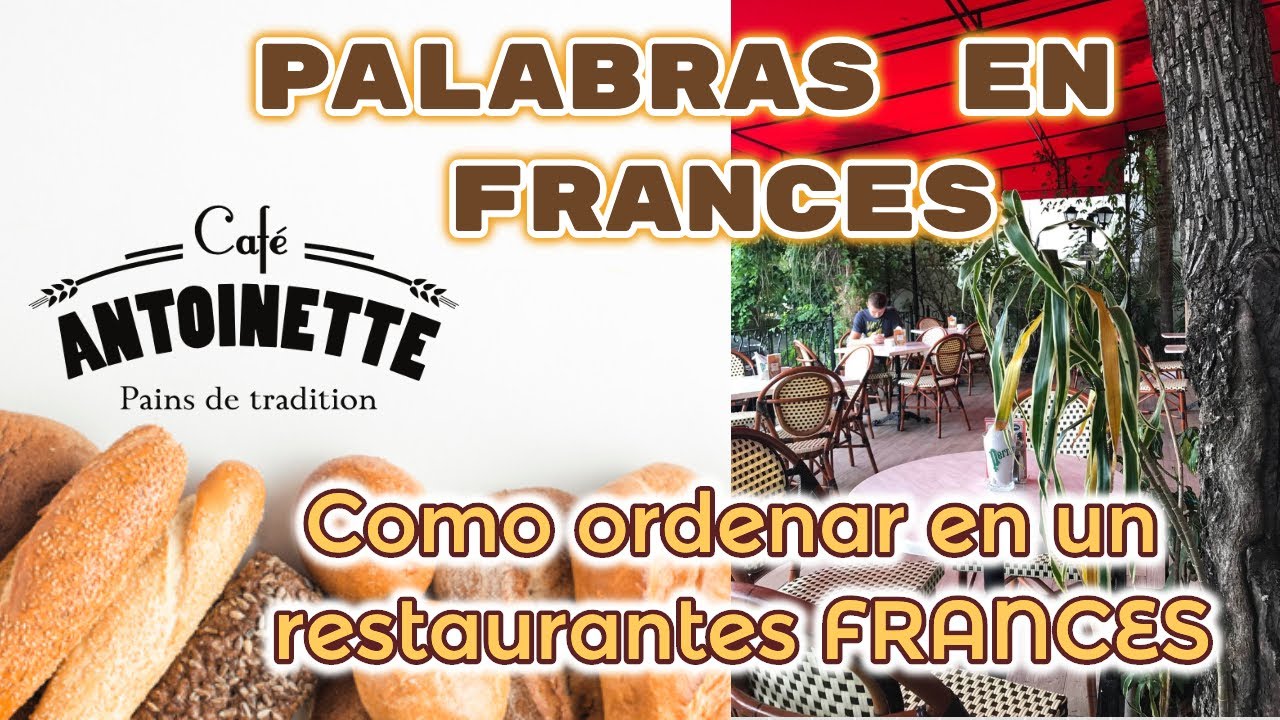 Cómo pedir un plato francés en un restaurante francés