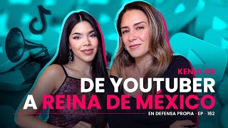 De Youtuber a REINA DE MÉXICO con Kenia OS | En Defensa Propia 162 | Erika de la Vega