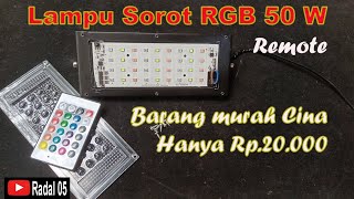 Bongkar Lampu sorot RGB 50W remote cara kerja lampu RGB