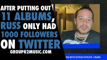 After 11 Albums, Russ Only Had 1,000 Followers