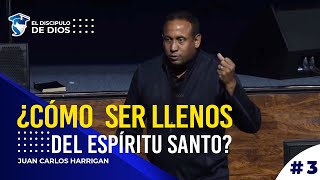 3. ¿Cómo  ser llenos del Espíritu Santo? LA IMPARTICIÓN DEL DON @JuanCarlosHarriganOficial