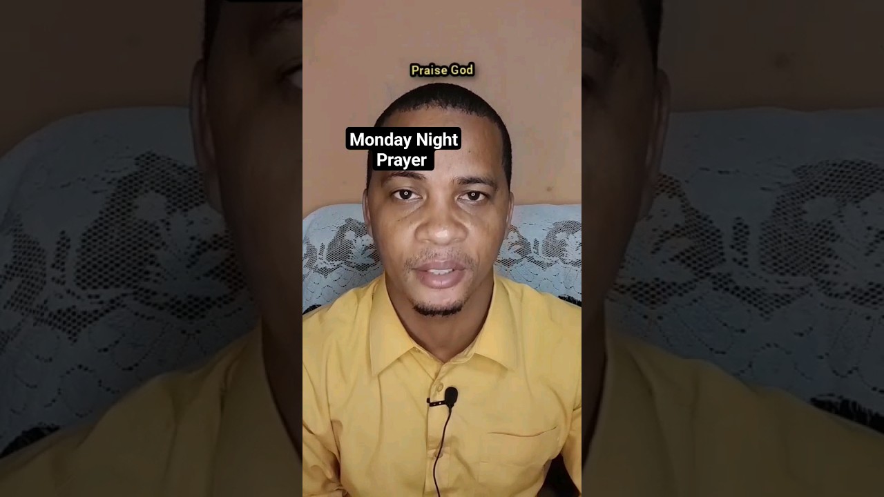 Monday night Prayer for breakthrough and peaceful night rest 