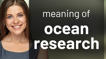 Exploring the Depths: Understanding "Ocean Research"