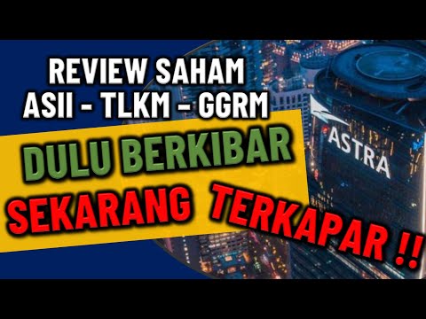 Analisa Saham ASII, TLKM, GGRM, HMSP | Dulu Berkibar Sekarang Terkapar !!**