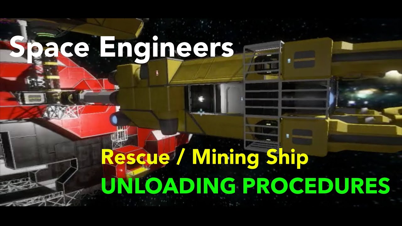 Space Engineers Rescue / Mining Ship Unloading Procedures - YouTube