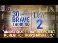 Standing Firm While the World is Shaking 2/5 | 30 Days of Brave Thinking (DAY 2)