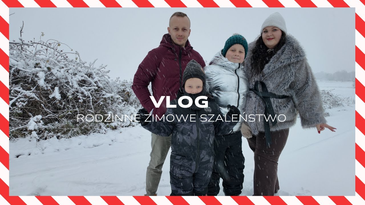 VLOG | RODZINNE ZIMOWE SZALEŃSTWO ❄️