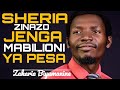 SHERIA ZINAZOJENGA MABILIONI YA PESA Zakaria Biyumanine DailyWisdomSeries
