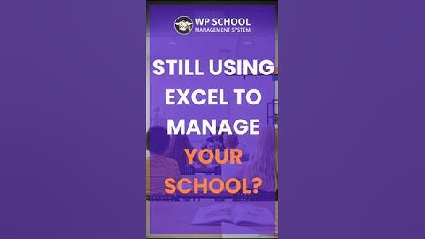 Still using Excel to Manage your School?📚 | WP School Management System 2025