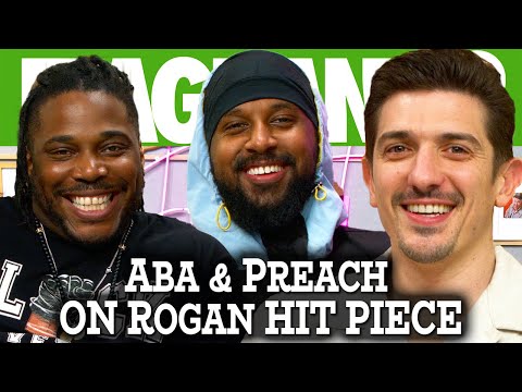 Aba & Preach on Rogan Hit Piece | Flagrant 2 with Andrew Schulz and Akaash Singh