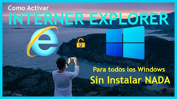 Como habilitar Internet Explorer en Windows 10 Windows 11 Tener Internet Explorer en Windows 11 2025