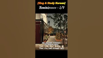 Thumbnail of [Sing & Study Korean] Reminiscence, 회상, 김창완, old K-POP, TWINMOTION, SKETCHUP, gogae75, shorts1