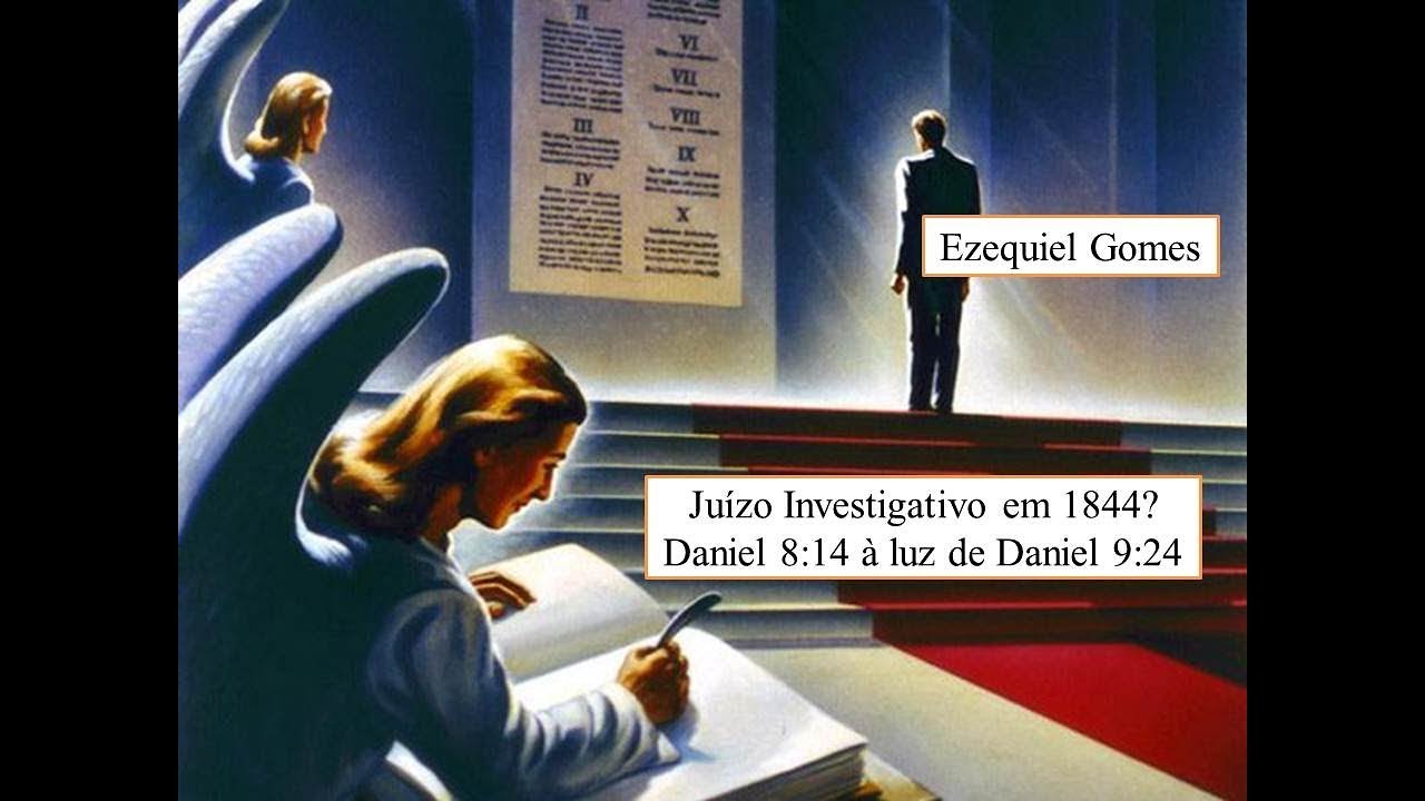 Juízo Investigativo em 1844? Daniel 