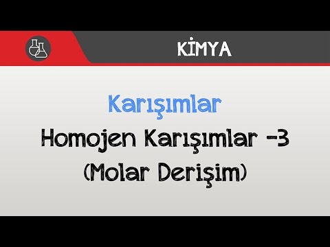 Karışımlar - Homojen Karışımlar -3 (Molar Derişim)