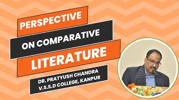 Perspective One: Comparative Literature | Key Concepts & Approaches