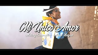 Miniatura de vídeo de "Maricielo del Perú - Mi Único Amor (Video Clip oficial) 2021 ✔"