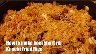 Beef Short Rib Kimchi Fried Rice Recipe