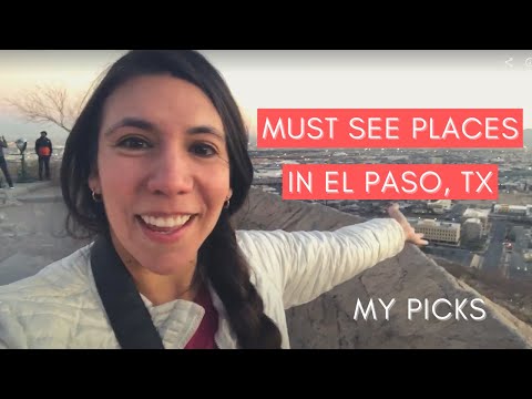 THINGS TO DO IN EL PASO, TX | Must See Places From a Local | Chico's, Hueco Tanks, & More