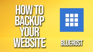 How to Backup Your Website Bluehost Tutorial