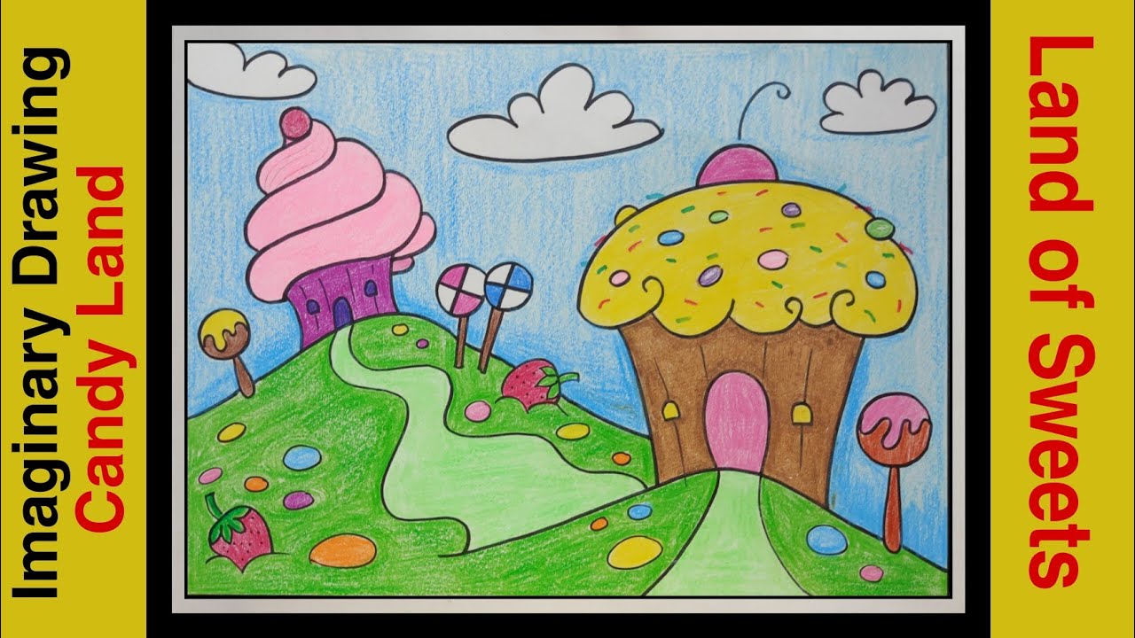 Imaginary Drawing | Land Of Sweets | Candy Land @Gyaneshwari Arts