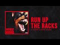 21 Savage, Metro Boomin - Run Up The Racks [official audio]