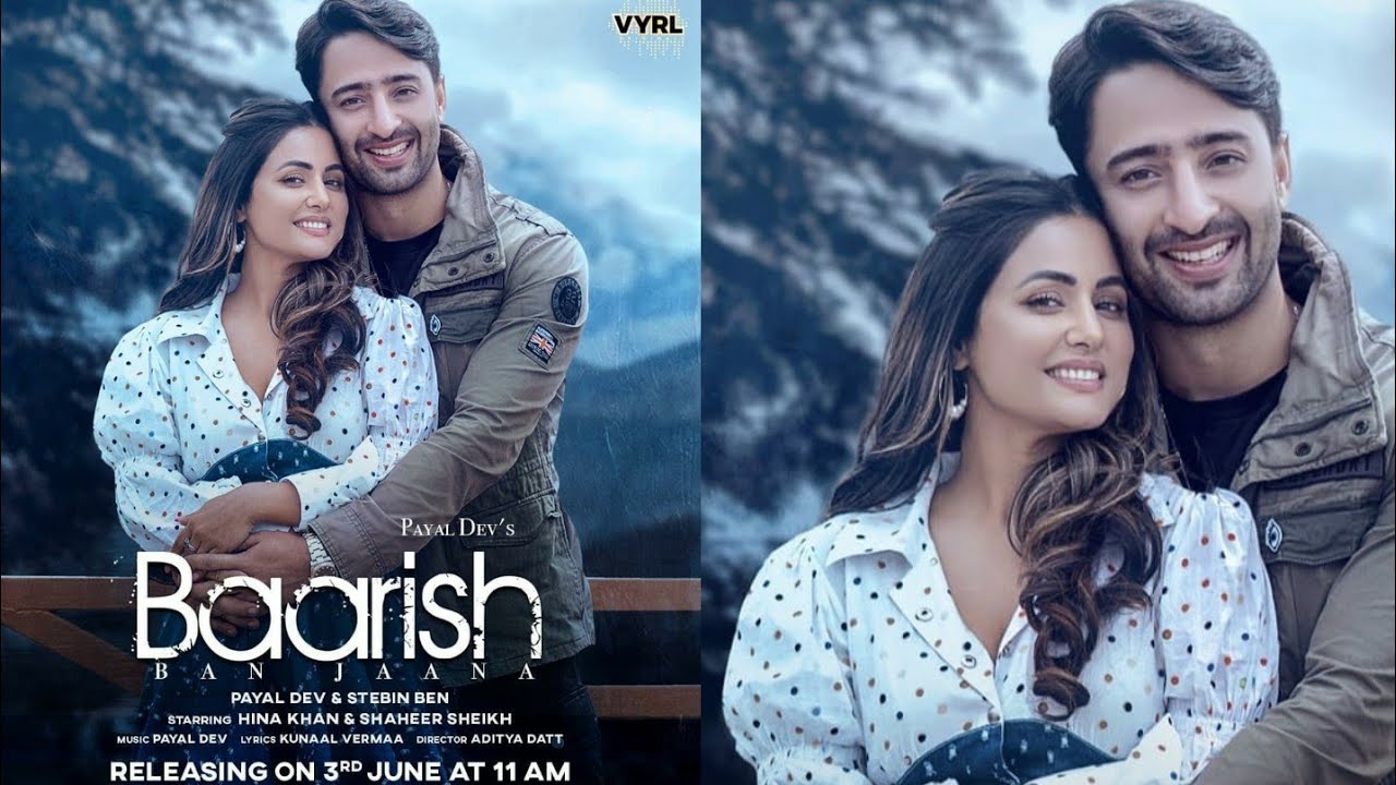 Baarish Ban Jaana ft. Shaheer Sheikh, Hina Khan | Full Song | Payal Dev, Stebin Ben | Music Video