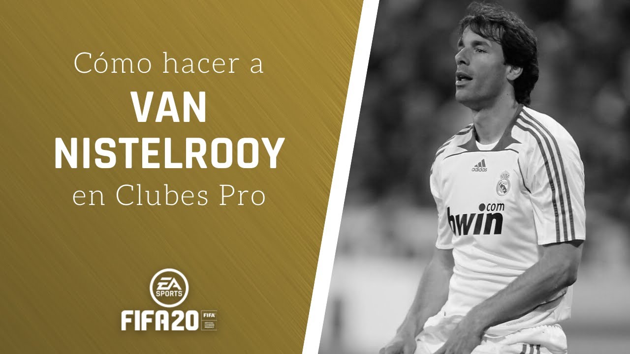 ⚽ FIFA 20 | Cómo hacer a VAN NISTELROOY en CLUBES PRO ✔️