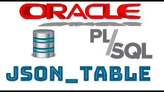 Curso de Oracle PLSQL en español desde cero | JSON_TABLE(video 68)