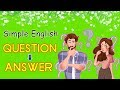 500 Basic English Question and Answers for daily conversation