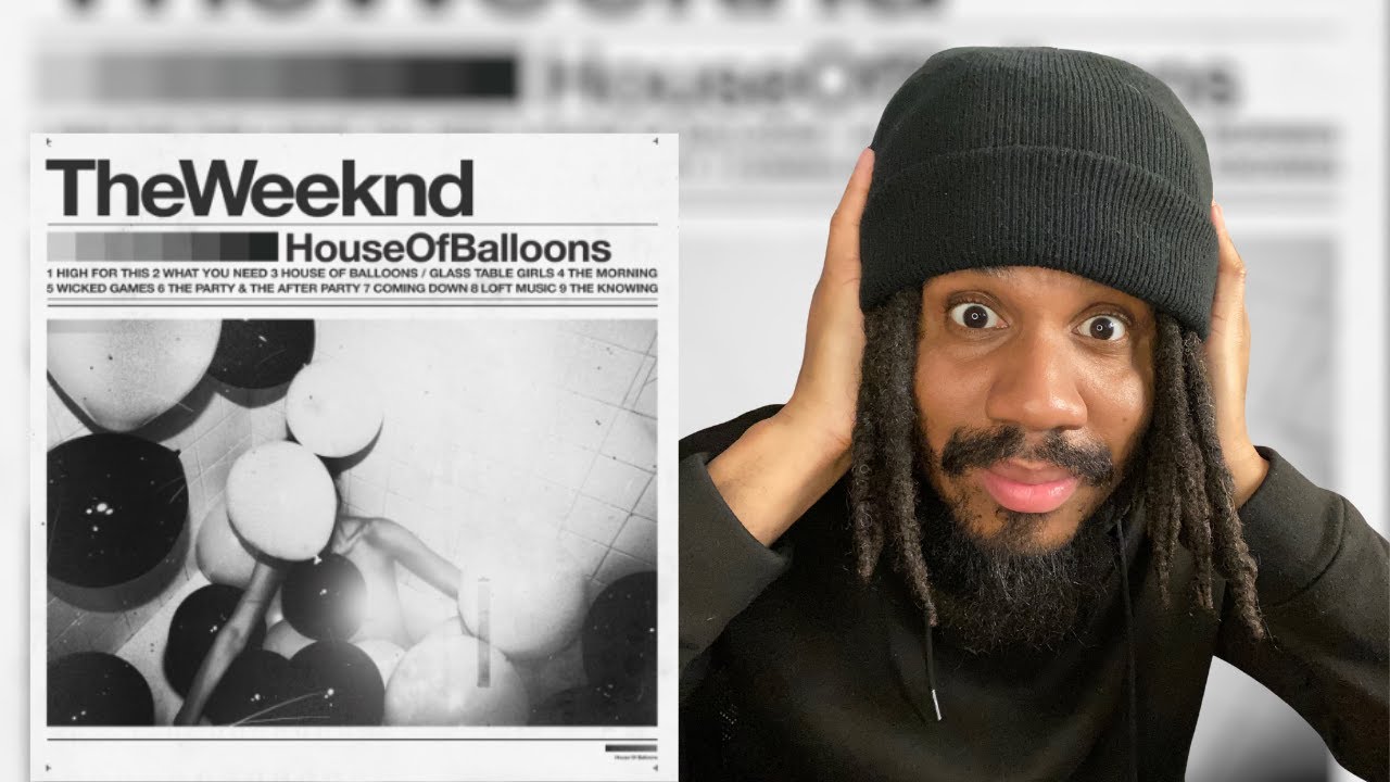 Моё первое прослушивание микстейпа The Weeknd - House Of Balloons: реакция