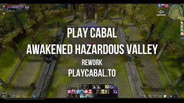 Play Cabal EP35 - Awakened Hazardous Valley [Rework]