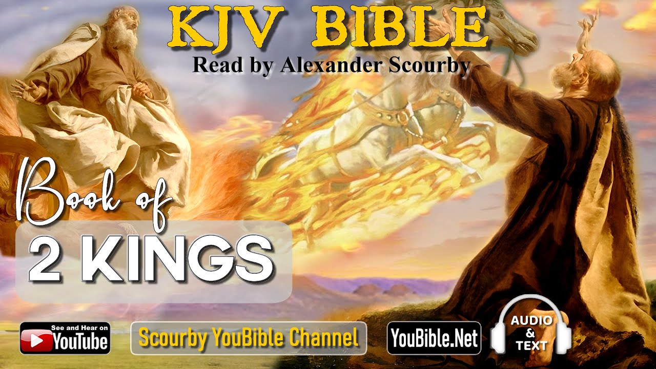 12 New KJV Bible 2 KINGS Audio And Text By Alexander Scourby 12 new kjv bible 2 kings audio and text by alexander scourby