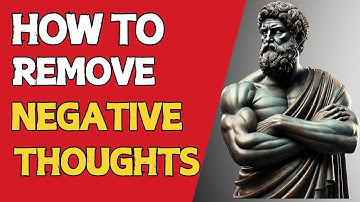 How to GET RID of NEGATIVE THOUGHTS - 7 Priceless Stoic Lessons | Live Kindly.