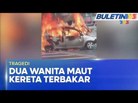 TRAGEDI | Dua Wanita Maut Nahas Kereta Terbakar