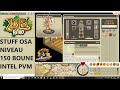 DOFUS RETRO PVM PRESENTATION OSA 150 FULL INTEL PANO SIMPLE PAS CHER