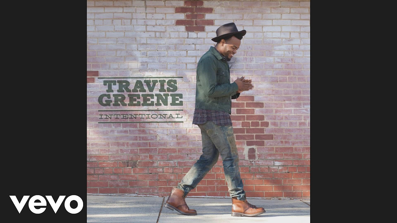 Travis Greene   Intentional Album VersionAudio