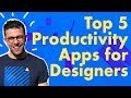 Top 5 productivity apps for designers w francesco of keep productive