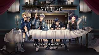 TIME LINE / s×c feat.Fukase&flower chords