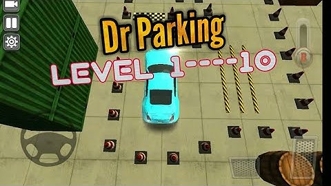 Dr Parking Impossible Parking Level 1-2-3-4-5-6-7-8-9-10