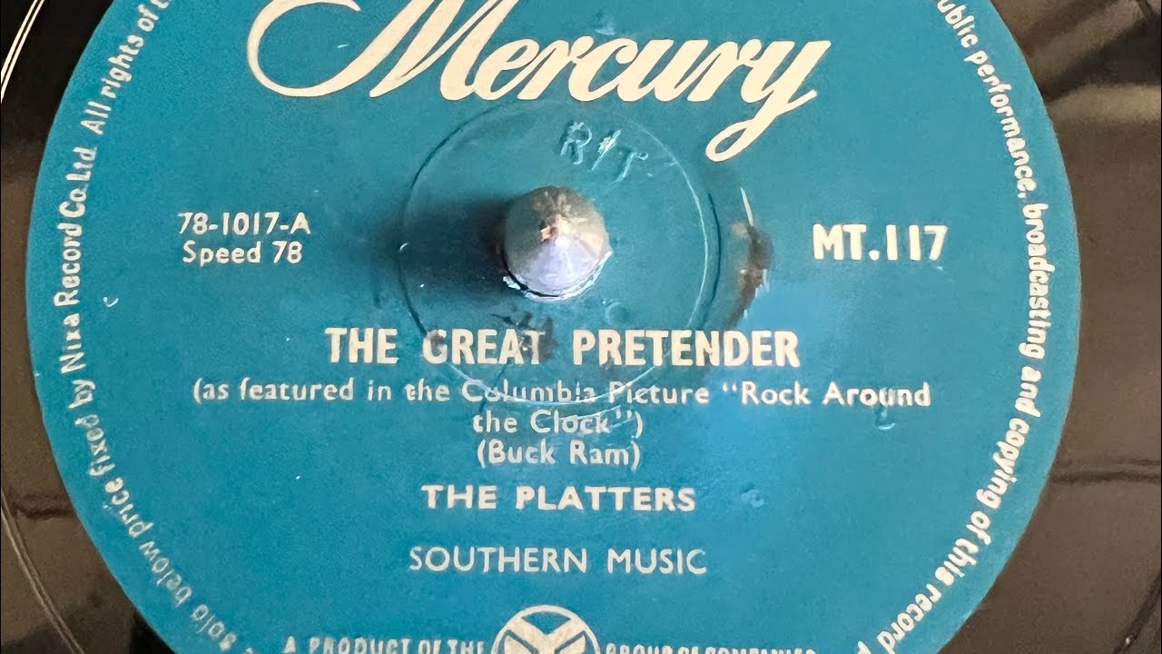 The Platters The Great Pretender 78rpm YouTube