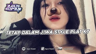 Download Lagu Tetap Dalam Jiwa -( Style Plat KT ) @MortinFvnky ft AgusSopan MP3 Download Lagu Tetap Dalam Jiwa -( Style Plat KT ) @MortinFvnky ft AgusSopan MP3