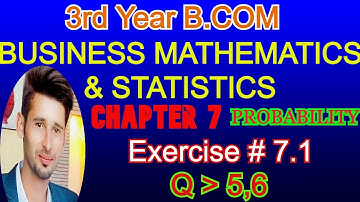 b.com part 1 business statistics and mathematics || 3rd year b com statistics || chapter 7 ex# 7.1