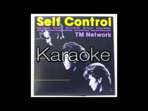 【TM NETWORK】【セルフコントロール】【karaoke】【カラオケ】【off vocal」