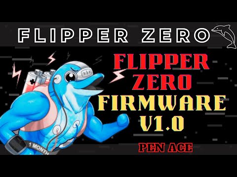 Flipper Zero - Firmware 1.0 Breakdown & Beyond