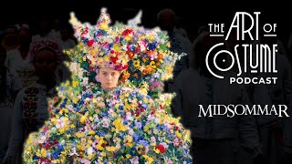 Midsommar Revisited | The Art of Costume Podcast