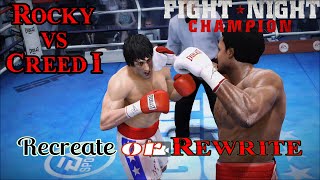 Recreate or Rewrite - Rocky Balboa vs Apollo Creed 1 (Fight Night Champion)(Hall of Fame)
